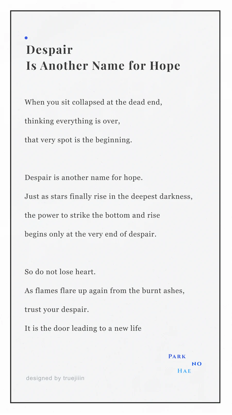 Despair Is Another Name for Hope — Park No Hae English poster